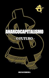 Livro Anarcocapitalismo: O Futuro