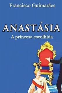 Livro Anastásia: a princesa escolhida
