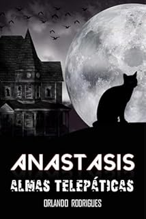 Livro Anastasis: Almas telepáticas