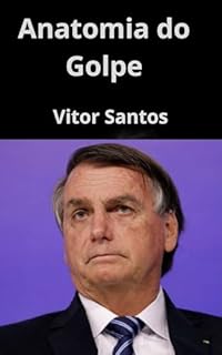 Livro Anatomia do Golpe: Insurreição de 8 de Janeiro