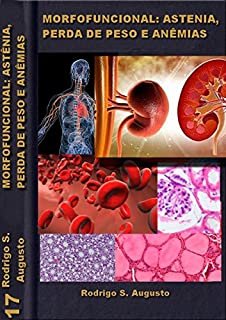 Livro Anatomia e Histologia: Em Hematologia (Morfofunfional Livro 17)