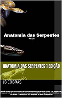Livro Anatomia das Serpentes 1 Edição