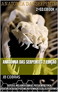 Livro Anatomia das Serpentes 2 Edição