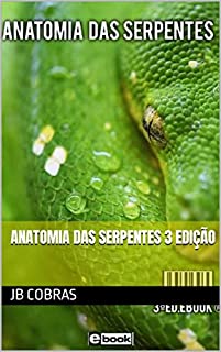 Livro Anatomia das Serpentes 3 Edição