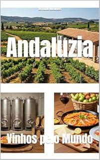 Livro Andaluzia: Vinhos pelo Mundo (Wines of the World: Spain)