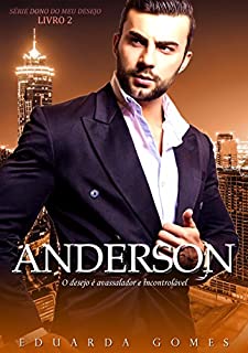 Livro Anderson (Dono do meu desejo Livro 2)