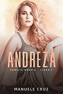 Livro Andreza - Família Garcia (Livro 5)