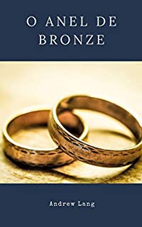 Livro O Anel de Bronze : história de conto de fadas