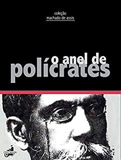 Livro O Anel de Polícrates (Contos de Machado de Assis)