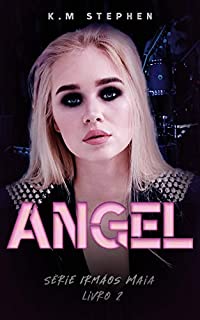 Livro ANGEL | Série Irmãos Maia Vol. 2