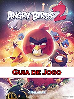 Angry Birds 2 Guia De Jogo