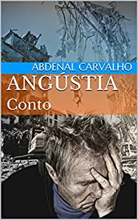 Livro Angústia: Conto (Histórias de Ficção Livro 9)