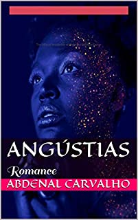 Livro Angústias: Romance