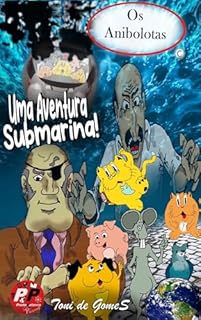Livro Os Anibolotas: Uma Aventura Submarina