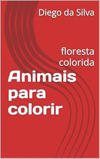 Livro Animais para colorir: floresta colorida