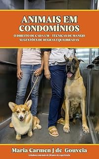 Livro Animais em Condomínios: O direito de cada um / Técnicas de Manejo / Sugestões de Regras Equilibradas