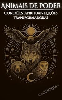 Livro Animais de Poder: Conexões Espirituais e Lições Transformadoras