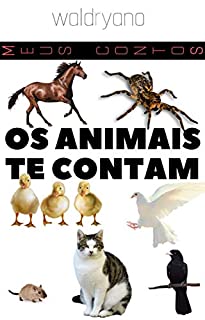 Livro Os animais te contam: Coletânea de Contos juniores