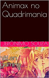 Livro Animax no Quadrimania (Grupo Visuart Livro 5)