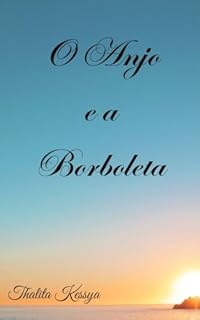 Livro O Anjo e a Borboleta