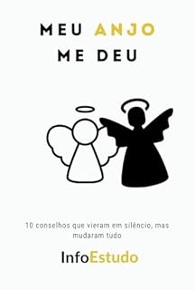 Livro Meu ANJO me deu: 10 conselhos que vieram em silêncio, mas mudaram tudo