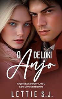 Livro O Anjo de Loki: Angélica & Lorenzo (Série Linhas do Destino — Livro 2)