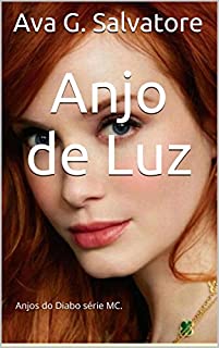 Livro Anjo de Luz: Anjos do Diabo série MC.
