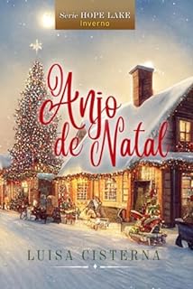 Livro O Anjo de Natal: Série Hope Lake, Estação Inverno