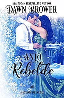Livro Anjo Rebelde (Descendência Marsden Livro 6)