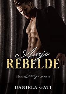 Anjo Rebelde (Liviothy Livro 3)