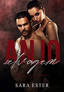 Livro Anjo Selvagem (Máfia Fratelli Livro 3)