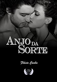 Livro Anjo da Sorte (Trilogia Irmãos Angelis - Livro 1)