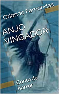 Livro ANJO VINGADOR: Conto de horror