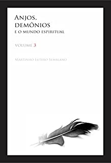 Livro Anjos, Demônios e o Mundo Espiritual 3