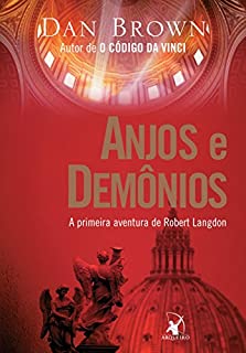 Anjos e demônios (Robert Langdon Livro 1)