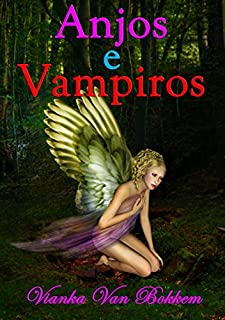 Livro Anjos E Vampiros