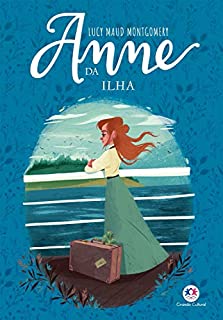 Livro Anne da Ilha (Anne de Green Gables Livro 3)