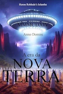 Livro Anno Domini MMMCDXIV: A era da Nova Terra