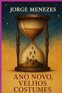 Livro Ano Novo, Velhos Costumes