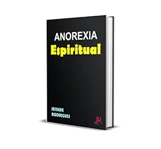 Livro ANOREXIA ESPIRITUAL