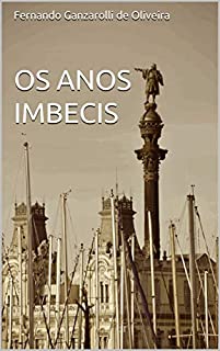 OS ANOS IMBECIS