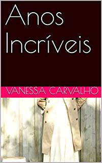 Anos Incríveis