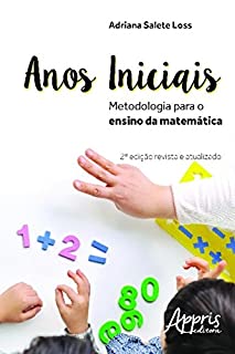 Livro Anos iniciais: Metodologia para o Ensino da Matemática (Educação e Pedagogia)