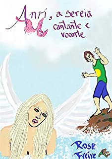 Livro Anri: A Sereia Cantante E Voante