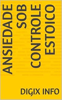 Livro Ansiedade Sob Controle Estoico