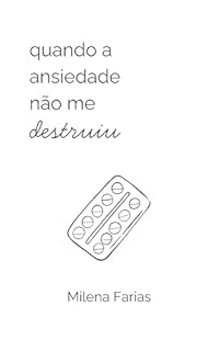Livro Quando a ansiedade não me destruiu