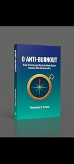 Livro Ant-Bournout Vol 1: Início de tudo.
