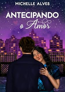 Livro Antecipando o amor