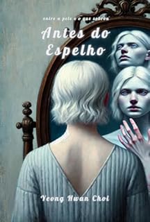 Livro Antes Do Espelho