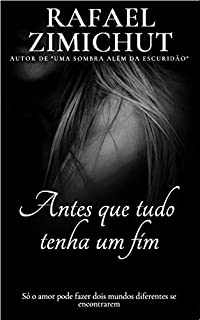 Livro Antes que tudo tenha um fim